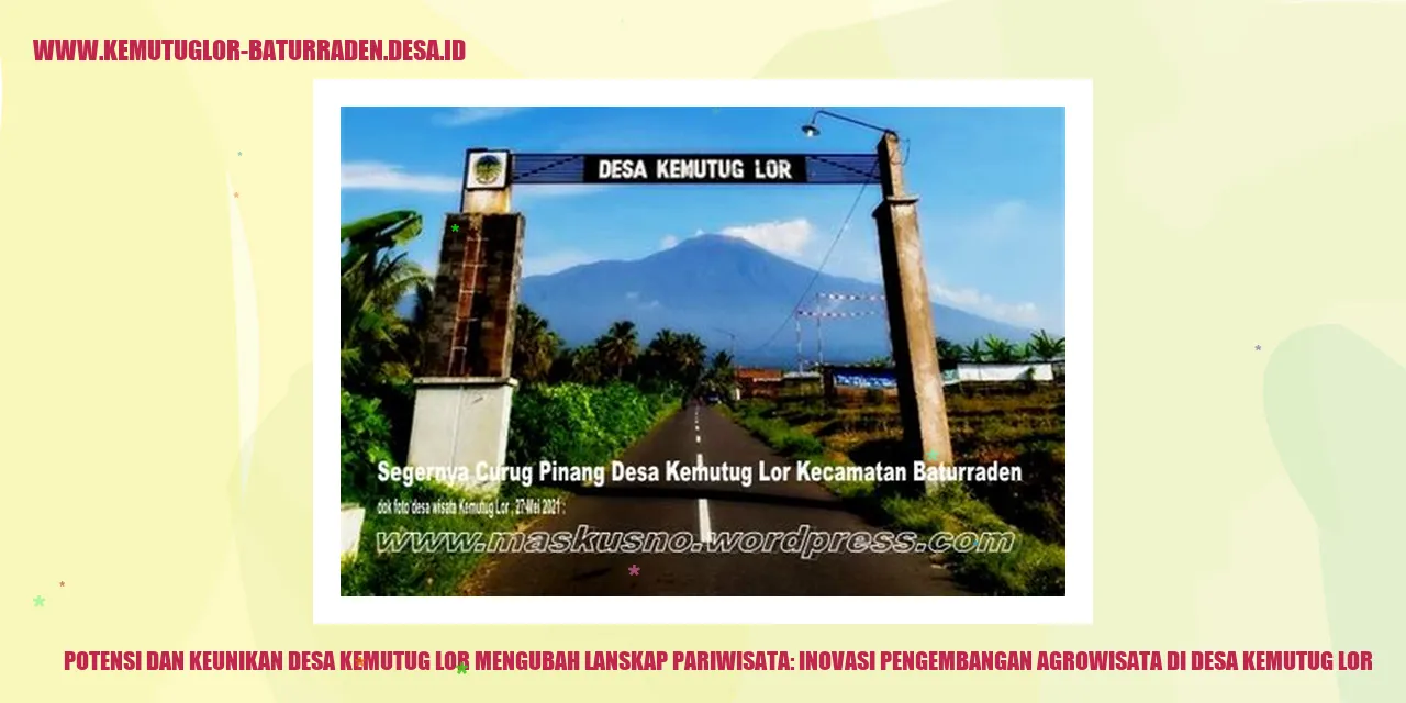 Inovasi Agrowisata Di Kemutug Lor Kemutug LorDesa Kemutug Lor Kab