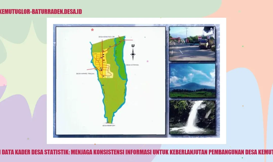 Agen Data Kader desa Statistik: Menjaga Konsistensi Informasi untuk Keberlanjutan Pembangunan desa kemutug lor