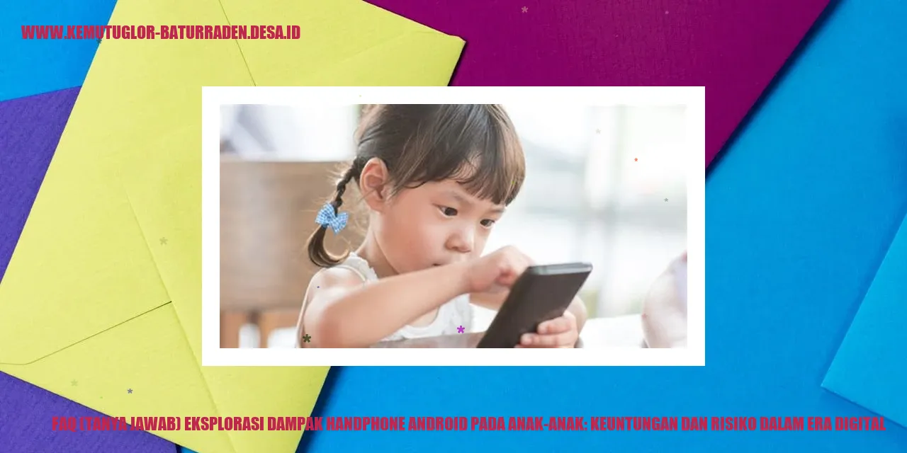 Handphone Android pada Anak-anak