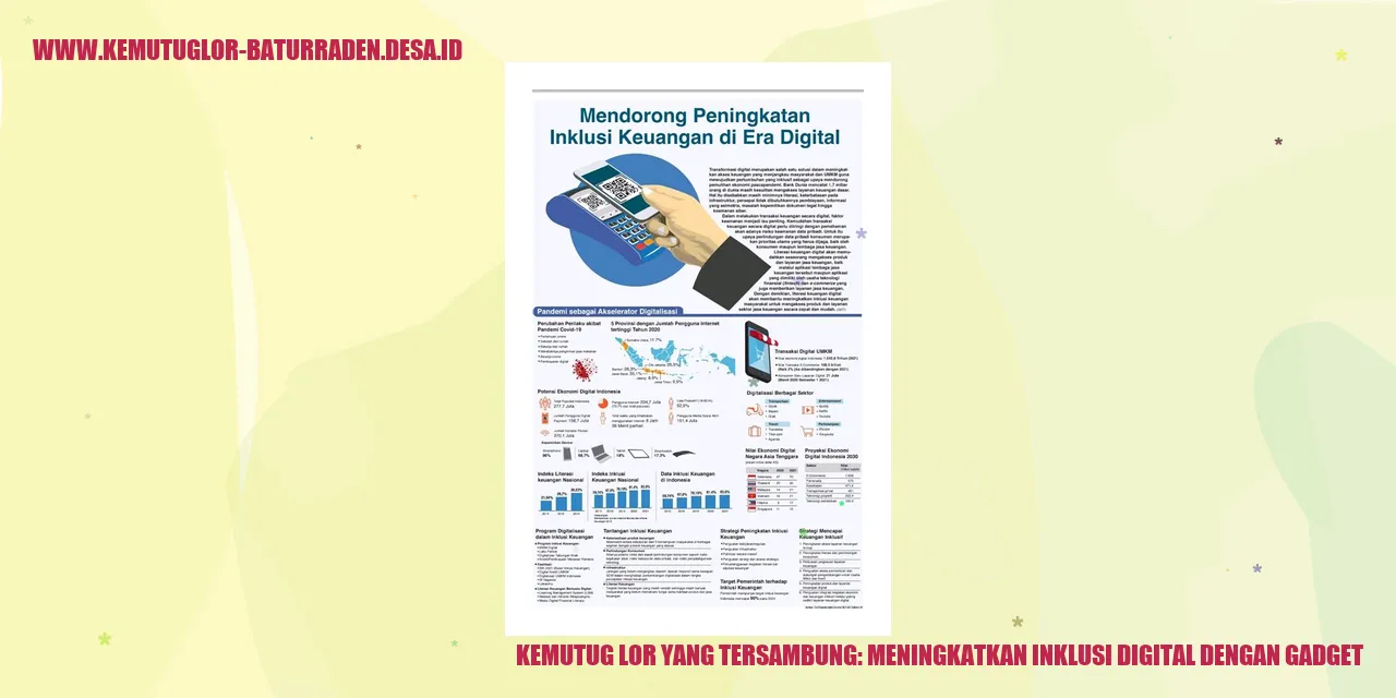 Kemutug Lor yang Tersambung: Meningkatkan Inklusi Digital dengan Gadget