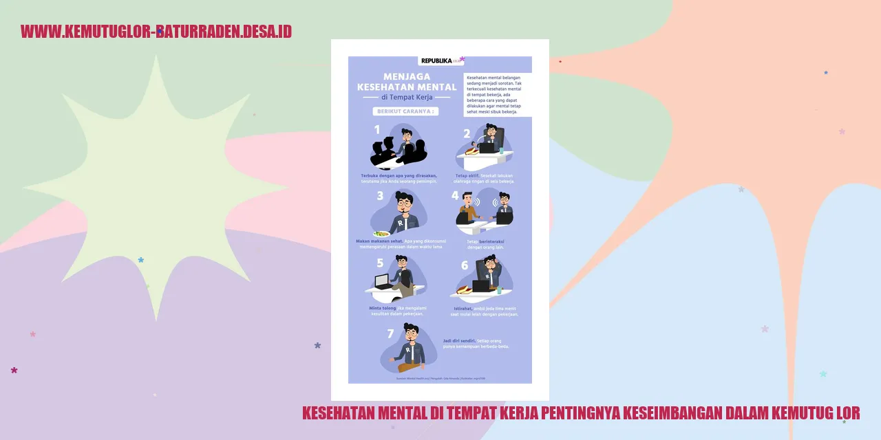 Kesehatan Mental di Tempat Kerja: Pentingnya Keseimbangan dalam Kemutug Lor