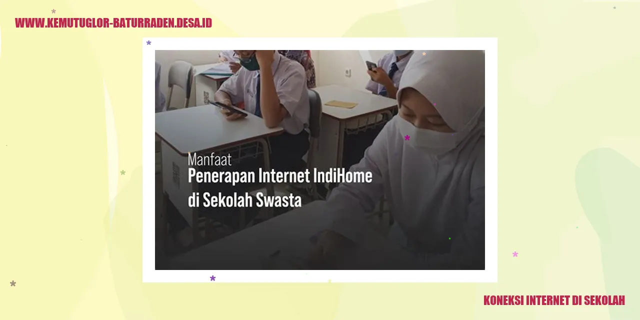 Koneksi Internet di Sekolah