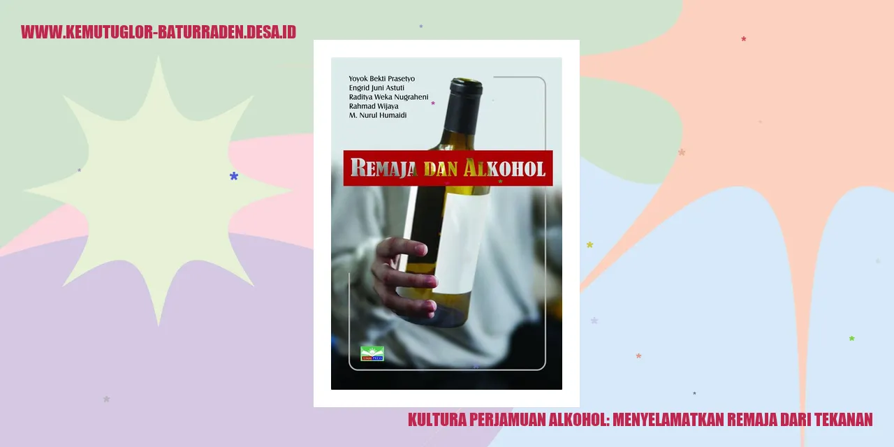 Kultura Perjamuan Alkohol: Menyelamatkan Remaja dari Tekanan