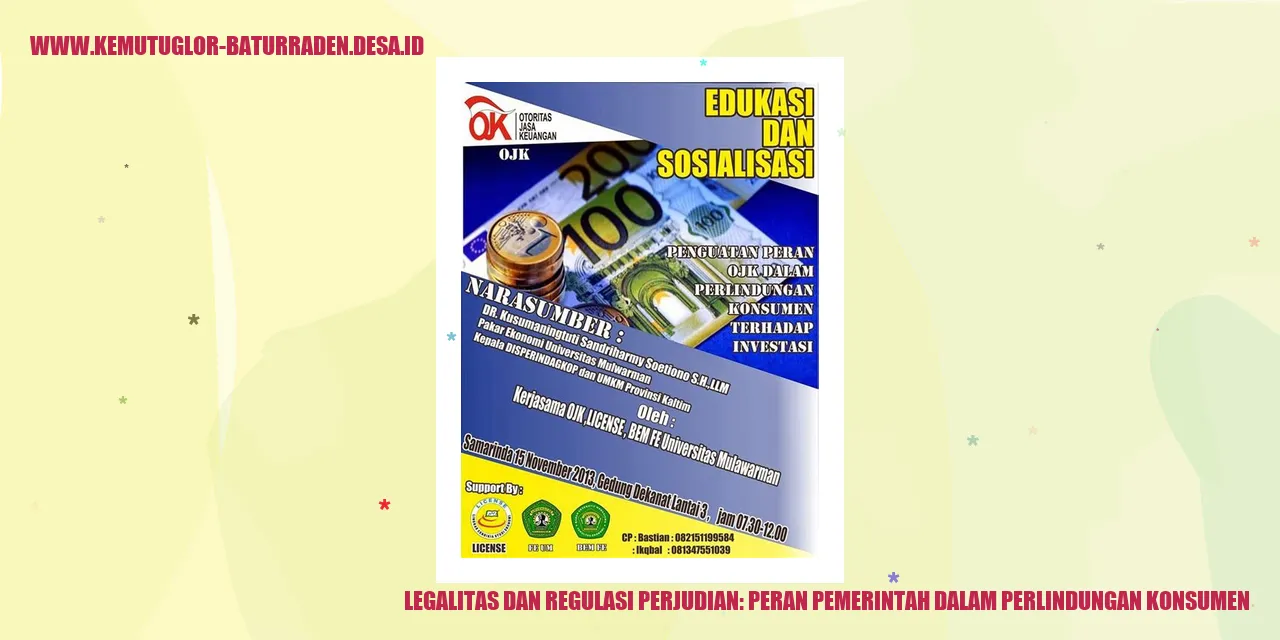 Legalitas dan Regulasi Perjudian: Peran Pemerintah dalam Perlindungan Konsumen