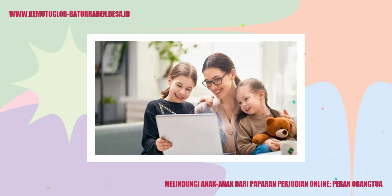 Melindungi Anak-anak dari Paparan Perjudian Online: Peran Orangtua