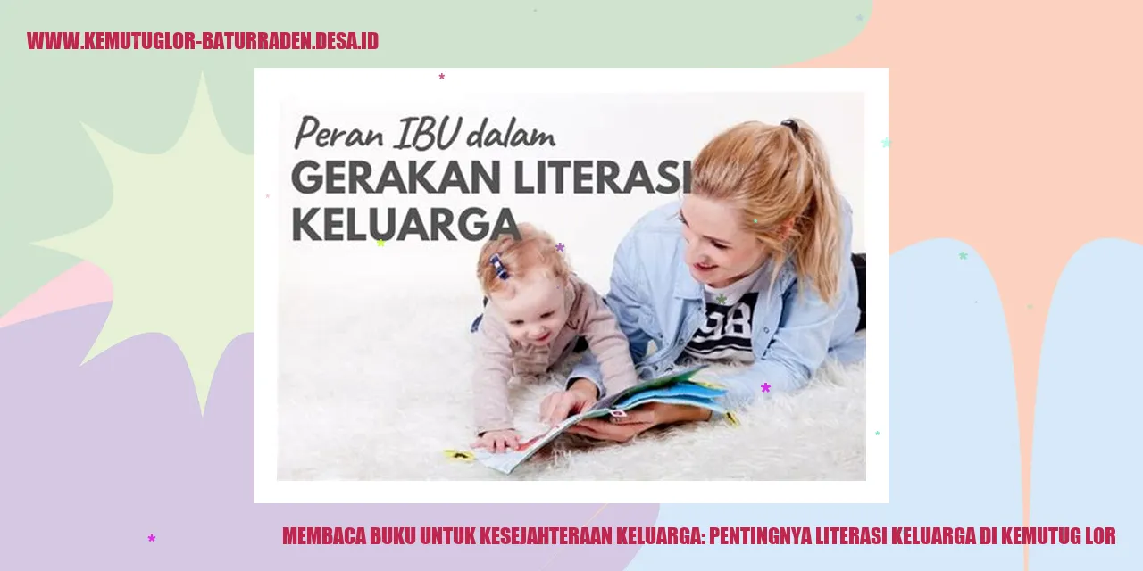 Membaca Buku untuk Kesejahteraan Keluarga: Pentingnya Literasi Keluarga di Kemutug Lor