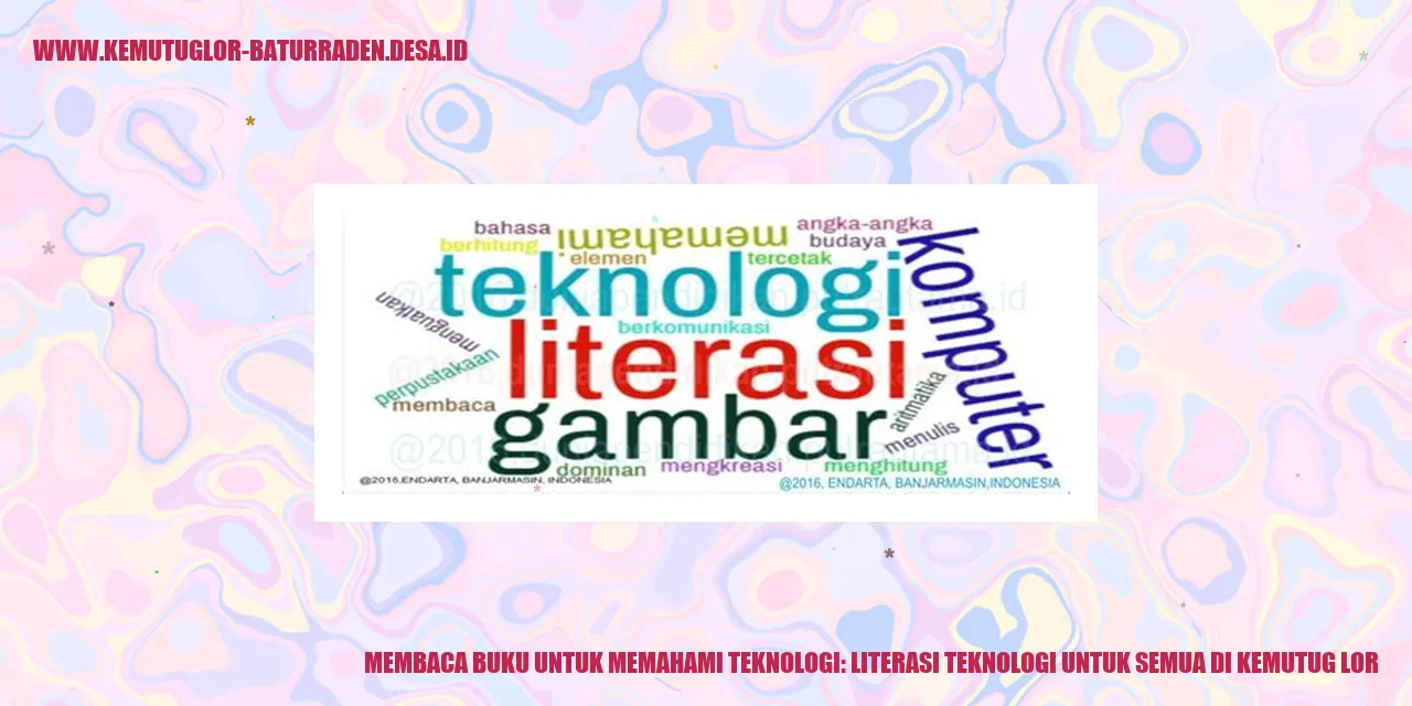 Membaca Buku untuk Memahami Teknologi: Literasi Teknologi untuk Semua di Kemutug Lor