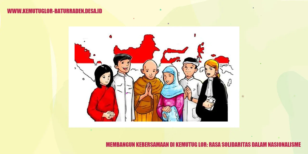 Membangun Kebersamaan di Kemutug Lor: Rasa Solidaritas dalam Nasionalisme