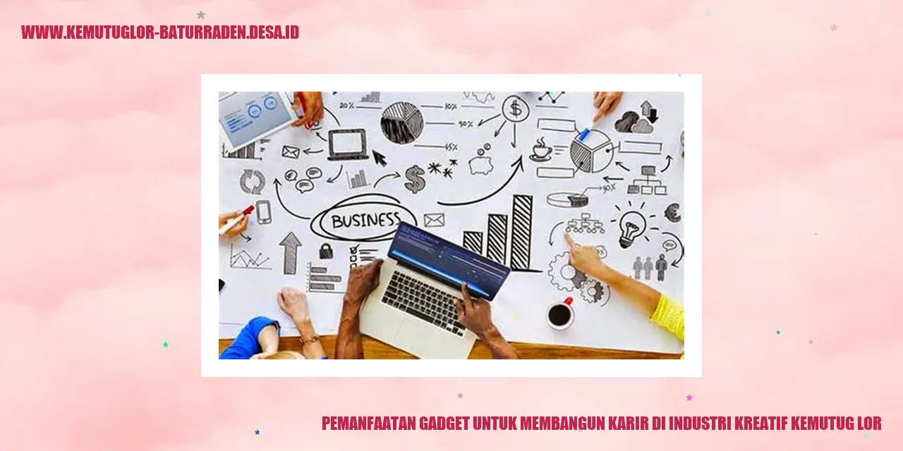 Pemanfaatan Gadget untuk Membangun Karir di Industri Kreatif Kemutug Lor