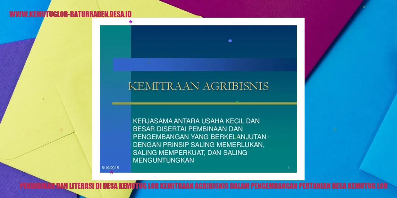 Pendidikan dan Literasi di Desa Kemutug Lor