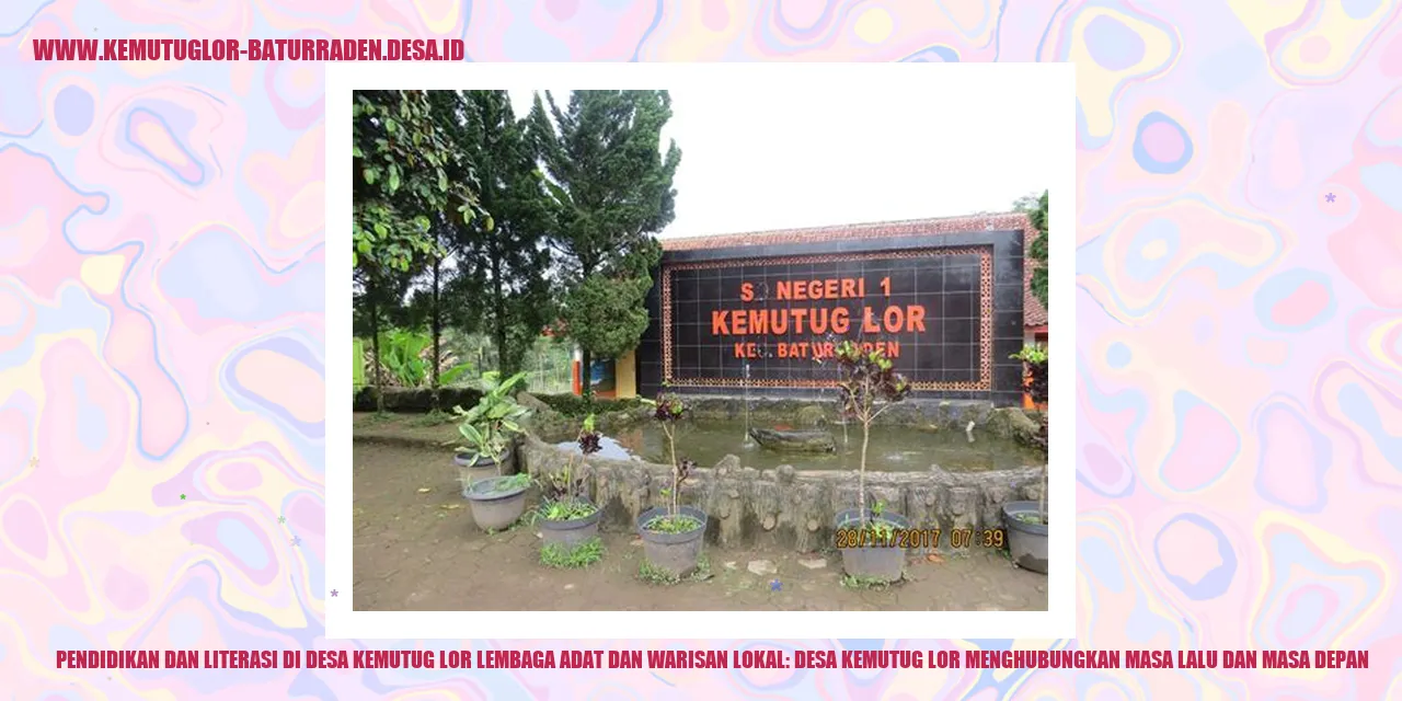 Pendidikan dan Literasi di Desa Kemutug Lor