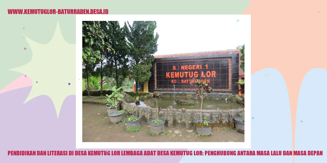 Pendidikan dan Literasi di Desa Kemutug Lor