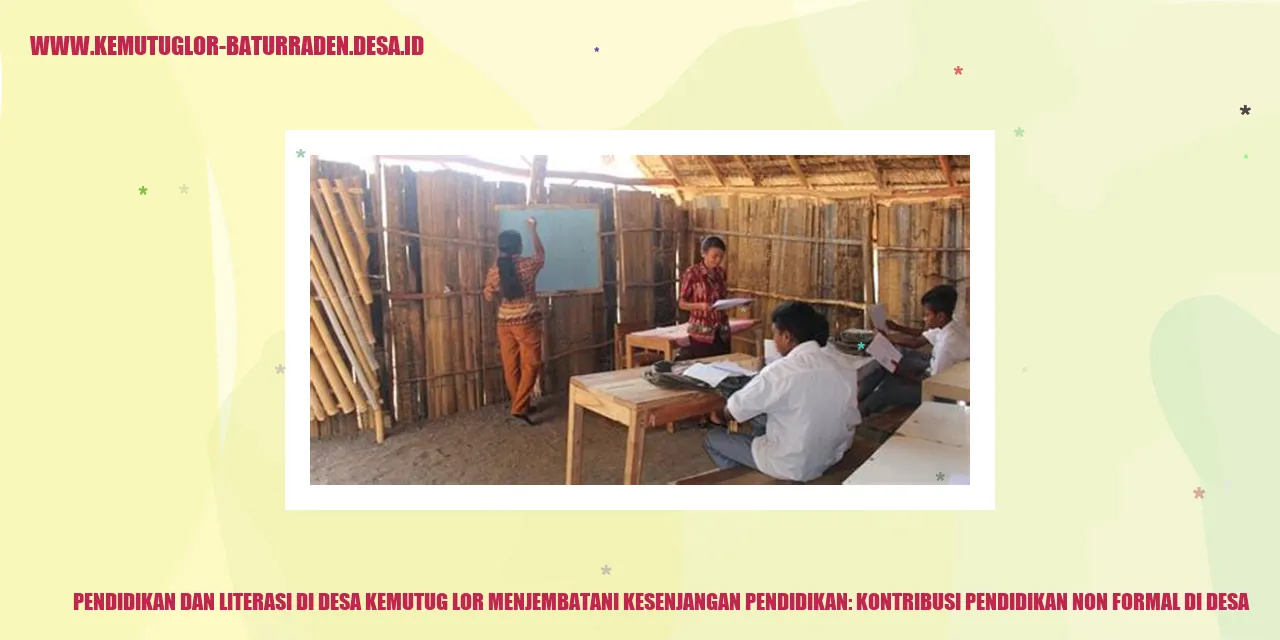 Pendidikan dan Literasi di Desa Kemutug Lor