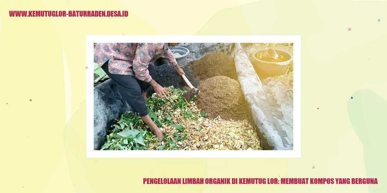 Pengelolaan Limbah Organik di Kemutug Lor: Membuat Kompos yang Berguna