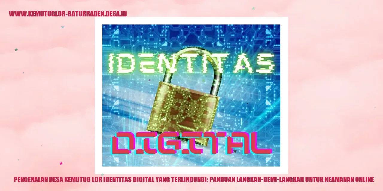 Identitas Digital yang Terlindungi