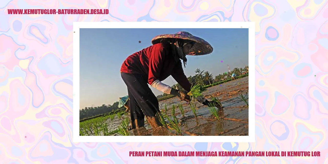 Peran Petani Muda dalam Menjaga Keamanan Pangan Lokal di Kemutug Lor