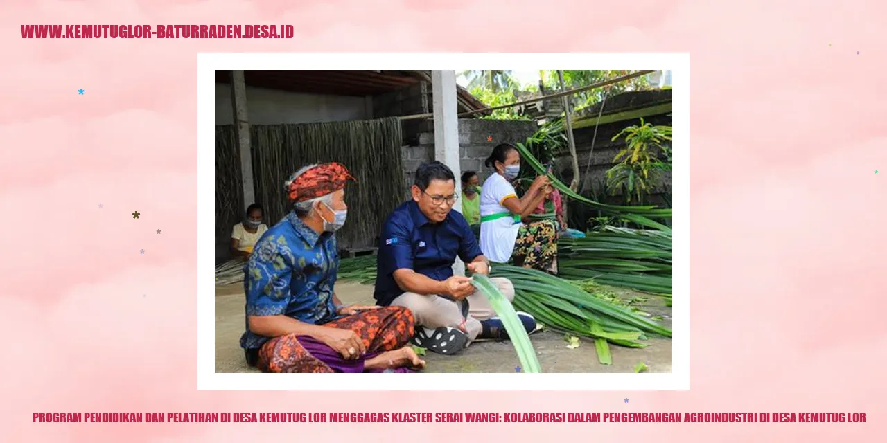 Ilustrasi Program Pendidikan dan Pelatihan di Desa Kemutug Lor Menggagas Klaster Serai Wangi