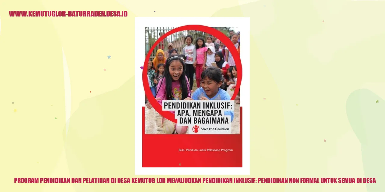 Program Pendidikan dan Pelatihan di Desa Kemutug Lor